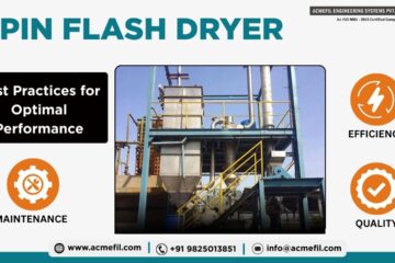 Spin Flash Drying Best Practices for Operation