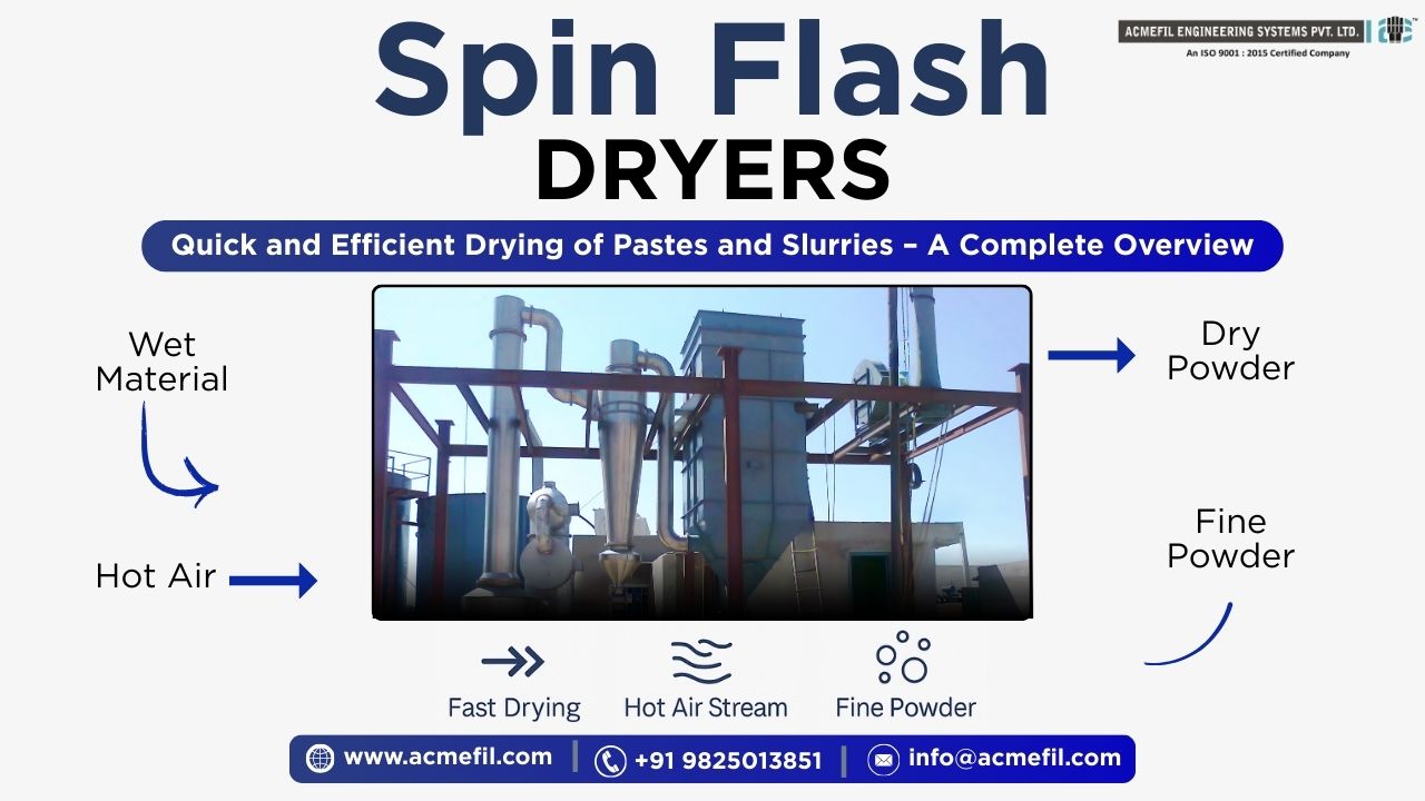 Understanding Spin Flash Dryers: An Overview